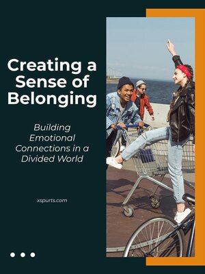 cover image of Creating a Sense of Belonging